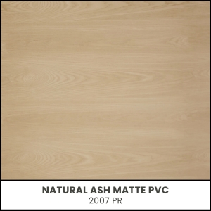 Natural Ash Matte PVC - 2007 PR